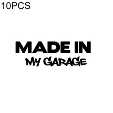 10 PCS MADE IN MY GARAGE Car Styling Stickers Decal Car Body Cool Covers, Size:17.8x5.9cm