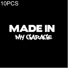 10 PCS MADE IN MY GARAGE Car Styling Stickers Decal Car Body Cool Covers, Size:17.8x5.9cm