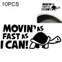 10 PCS Moving As Fast as I Can Pattern Reflective Decal Car Sticker, Size: 14.8x6cm(Black)