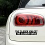 10 PCS The Closer You Get The Slower I Drive Car Sticker Car Styling Decals Motocycle Stickers, Size: 20x4cm